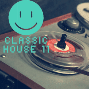 Classic House 11 (1987-1990)
