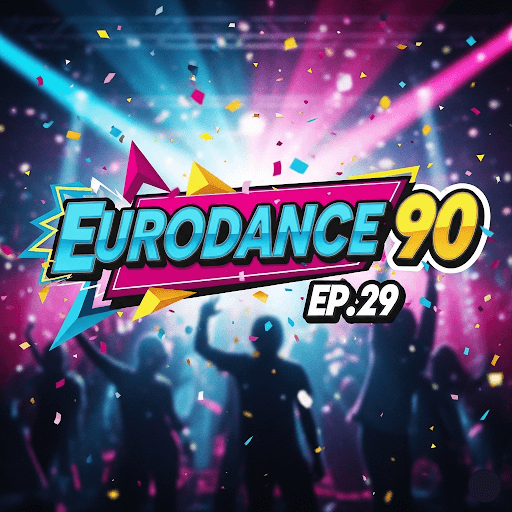 Eurodance 90 Ep.29