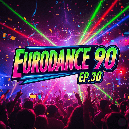 Eurodance 90 Ep.30