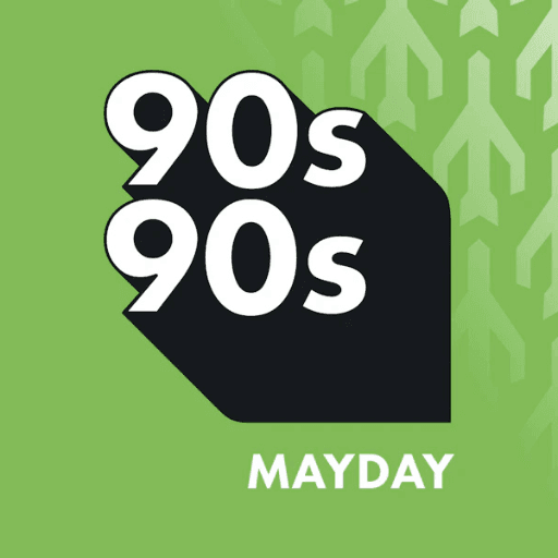 90s90s Mayday